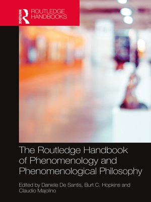 cover image of The Routledge Handbook of Phenomenology and Phenomenological Philosophy